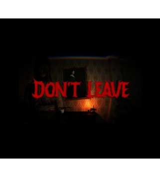 Don t Leave Steam Key GLOBAL